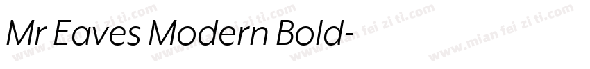 Mr Eaves Modern Bold字体转换